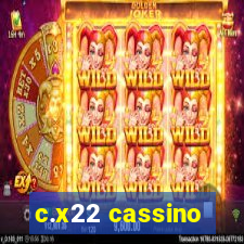 c.x22 cassino